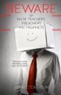 Beware Of False Teachers, Preachers And - Preview