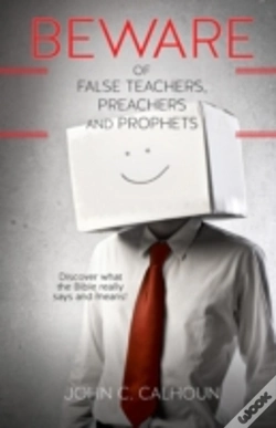Capa do artigo Beware Of False Teachers, Preachers And