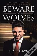 Beware Of Wolves