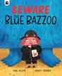 Beware The Blue Bazzoo - Preview