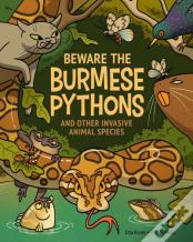 Beware The Burmese Pythons