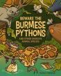 Beware The Burmese Pythons - Preview