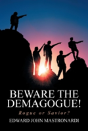 Beware The Demagogue! - Preview