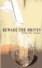 Beware The Drives - Preview