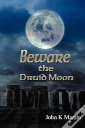 Beware The Druid Moon