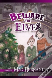 Beware The Elves