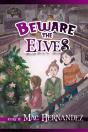 Beware The Elves - Preview