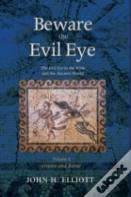 Beware The Evil Eye Volume 2