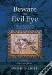 Beware The Evil Eye Volume 2