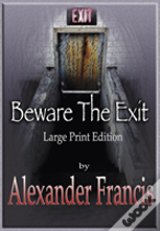Beware The Exit