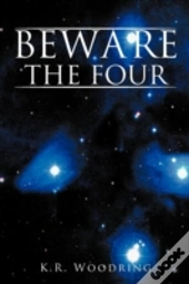 Beware The Four
