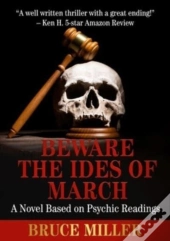 Beware The Ides Of March