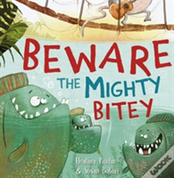 Capa do artigo Beware The Mighty Bitey