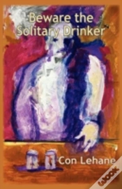 Capa do artigo Beware The Solitary Drinker