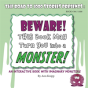 Beware! This Book May Turn You Into A Monster! - Preview