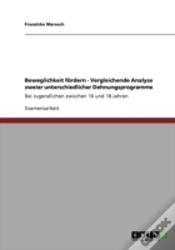 Capa do artigo Beweglichkeit Fordern - Vergleichende Analyse Zweier Unterschiedlicher Dehnungsprogramme