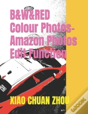 Capa do artigo B&W&Red Colour Photos-Amazon Photos Edit Function