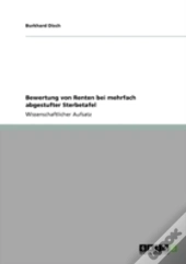 Bewertung Von Renten Bei Mehrfach Abgestufter Sterbetafel