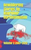 Bewildering Stories By Asgrimur Hartmannsson