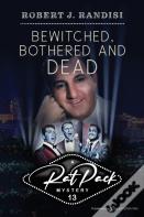 Bewitched, Bothered And Dead