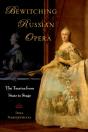 Bewitching Russian Opera - Preview