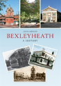 Bexleyheath A History - Preview