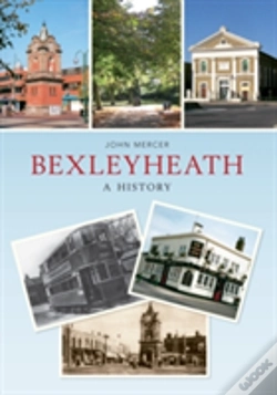 Capa do artigo Bexleyheath A History