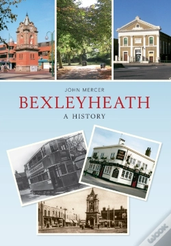 Capa do artigo Bexleyheath A History