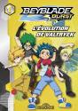 Beyblade Burst Evolution - Tome 1 L'Evolution De Valtryek - Preview