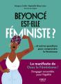 Beyonce Est-Elle Feministe ? Et 10 Autres Questions Pour Comprendre Le Feminisme - Preview