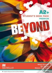 Beyond A2+ Student'S Book Premium Pack