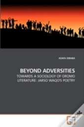 Beyond Adversities