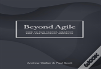 Beyond Agile