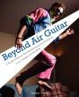 Beyond Air Guitar - Preview