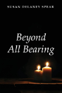 Beyond All Bearing - Preview
