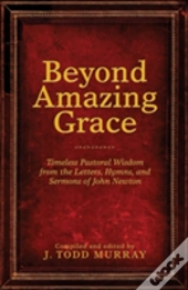 Beyond Amazing Grace