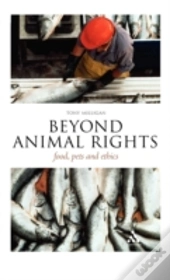 Beyond Animal Rights