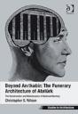 Beyond Anitkabir: The Funerary Architecture Of Ataturk - Preview