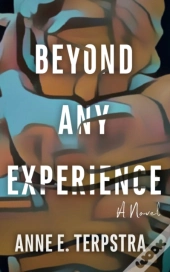 Beyond Any Experience