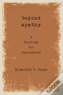 Beyond Apathy