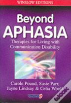 Beyond Aphasia