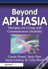 Beyond Aphasia
