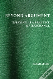 Beyond Argument