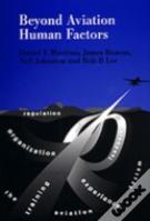 Beyond Aviation Human Factors