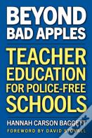 Beyond Bad Apples
