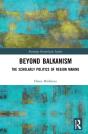 Beyond Balkanism - Preview