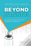 Beyond Banting