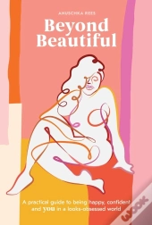 Beyond Beautiful