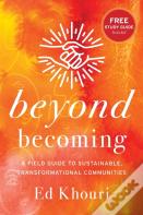 Beyond Becoming