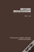 Beyond Behaviorism